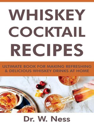 cover image of Whiskey Cocktail Recipes